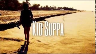 Si quieres deserta - Kid Suppa (a.k.a. Sa-D)