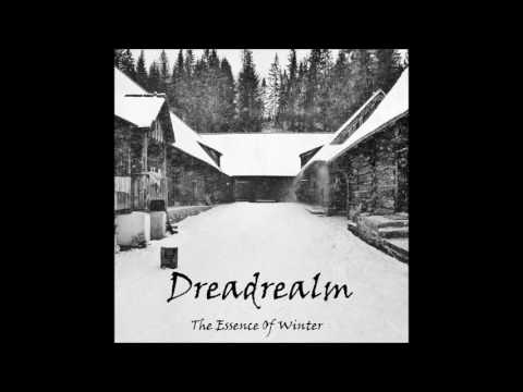 Dreadrealm - The Essence Of Winter FULL ALBUM (ambient black metal)