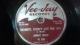 Blues Jukebox: Jimmy Reed -Honey, Don&#39;t Let Me Go