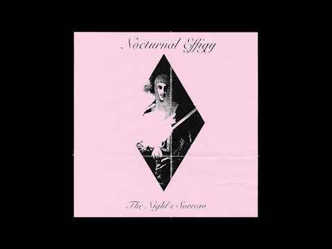Nocturnal Effigy (US) — The Night's Sorrow — 2021