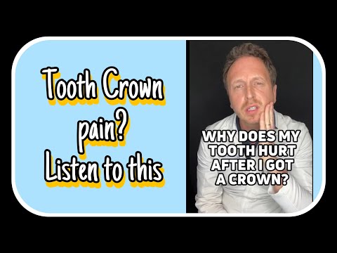 Tooth hurts after dental crown? Watch this!