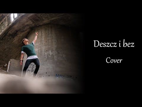 Marcin Maciejczak - Deszcz i bez (cover by Rafał Kozik)
