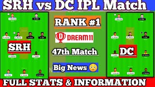 SRH vs DC Dream11 Team | SRH vs DC Grand League Teams | SRH vs DC Dream11 Prediction | HYD vs DEL