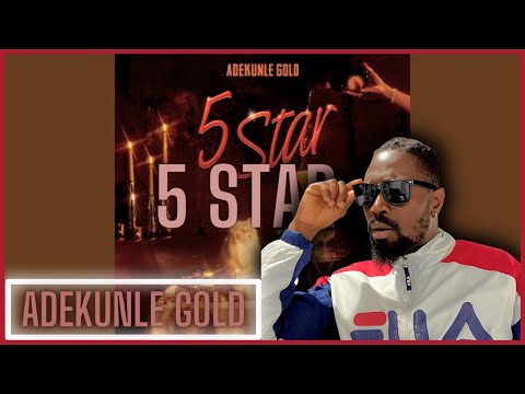 Adekunle Gold - 5 Star | Reaction
