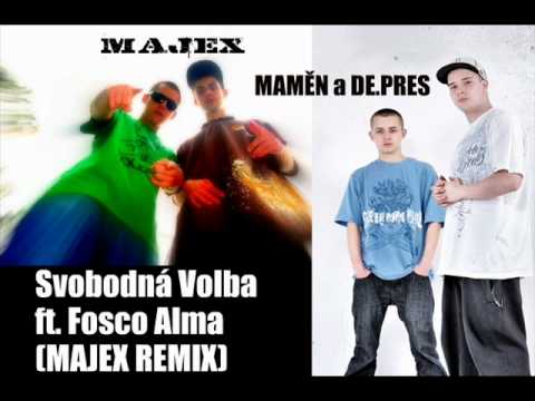 4. MAJEX REMIX - Maměn & De.Pres - Svobodná Volba ft. Fosco Alma (MAJEX REMIXY 2012)