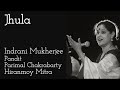 Indrani Mukherjee | Indian Classical Vocal | Thumri | Jhula | Traditional | Pt. Parimal Chakrabarty