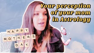 Your Moon Sign & Your Mother (Astrology)