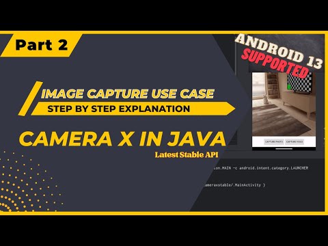 CameraX Stable API Part 2: Capture Image In CameraX [ImageCapture UseCase]