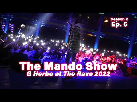 G Herbo In Milwaukee 2022 | The Mando Show S2E6