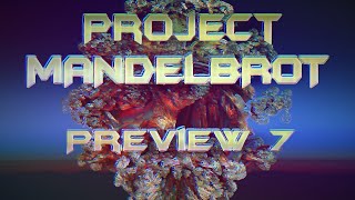 GD - Project MANDELBROT - Preview 7