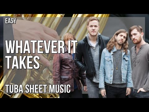 Tuba Sheet Music: How to play Whatever It Takes by Imagine Dragons