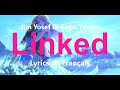 Jim Yosef & Anna Yvette - Linked | Lyrics en Français ( VF version )