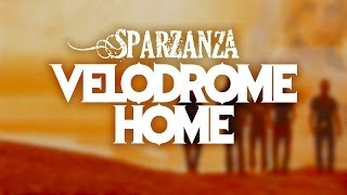 SPARZANZA - Velodrome Home (Angels of Vengeance, 2001)