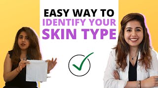 Find out your skin type at home | Dr. Shikha Shah, Clinical & Cosmetic Dermatologist