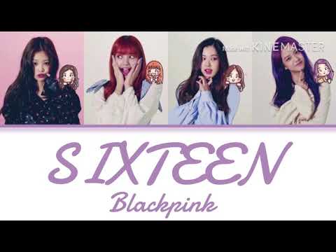 How would BLACKPINK sing // Sixteen - Ellie Goulding (Color Coded Lyrics)