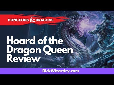 Hoard of the Dragon Queen D&D 5th Edition Review