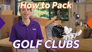 How to Pack and Ship Golf Clubs – FedEx