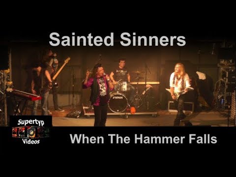 Sainted Sinners - When The Hammer Falls