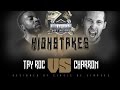TAY ROC VS CHARRON UDUBB HS2 HIGH STAKES 2