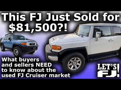 The $81,500 FJ Cruiser - Things that Used FJ Cruiser Buyers & Sellers Should Know
