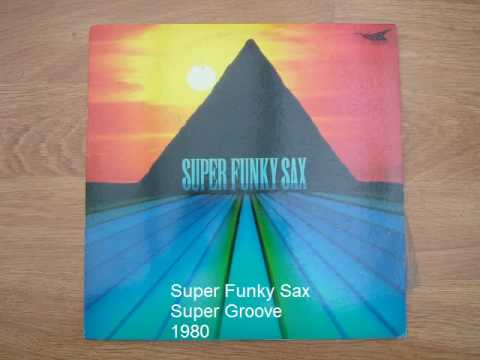 Super Funky Sax - Super Groove