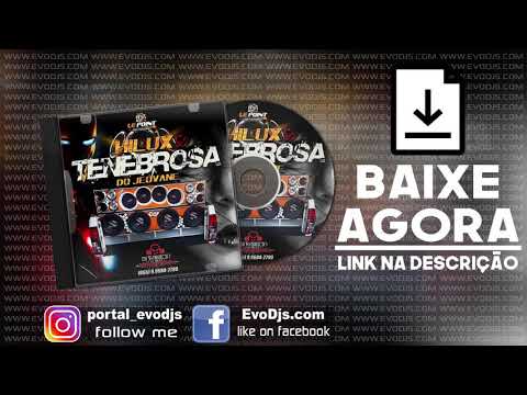 HILUX TENEBROSA DO JEOVANE DJ FABRICIO SATISFACTION