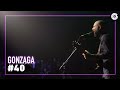 Daniel Gonzaga | #40 | Gonzaga (ao vivo)