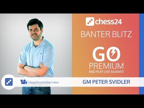 Banter Blitz with GM Peter Svidler - March 25, 2018