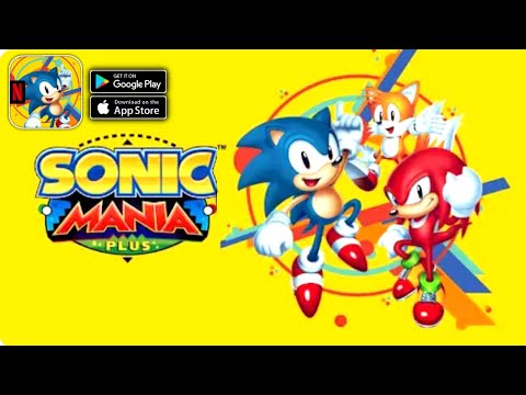 Sonic Mania Plus - NETFLIX Gameplay (Android,IOS) - YouTube