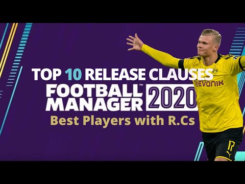 Top 10 | Best Players with a Release Clause | FM20