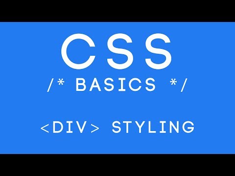 CSS Basics Tutorial 5 Div Styling