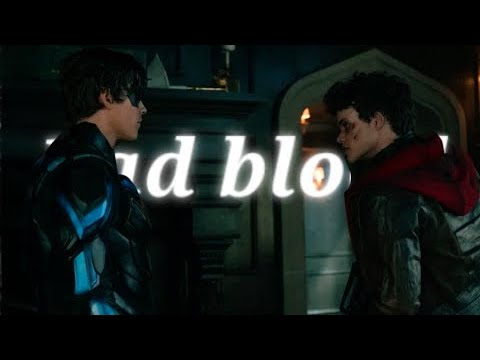 Jason Todd & Dick Grayson || Bad blood
