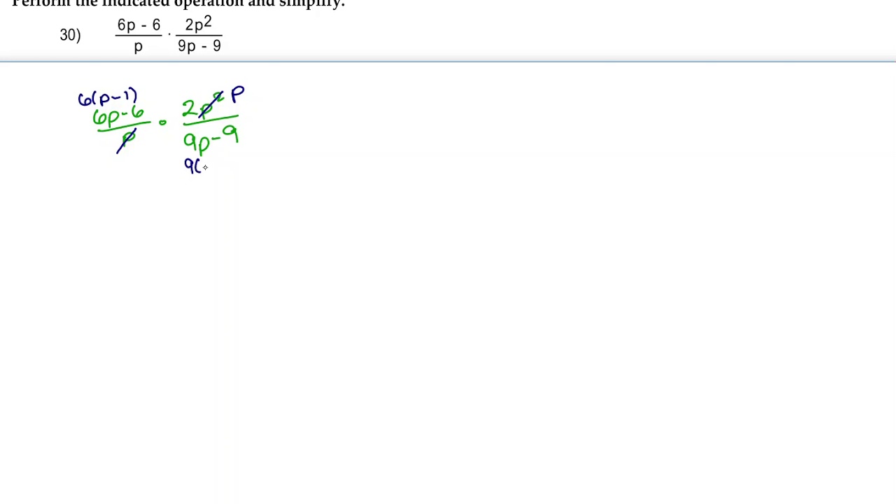 30) Perform the indicated operation and simplify.