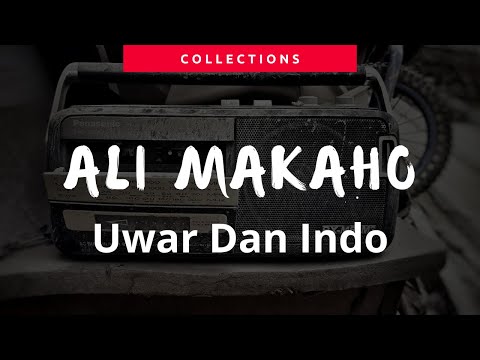 Ali Makaho  Uwar Dan Indo