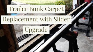 Boat Trailer Bunk Carpet Replacement WITH PLASTIC slider upgrade