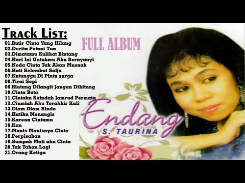 lagu terbaik - Endang S Taurina Full Album || Lagu Tembang Kenangan Terbaik Sepanjang Masa ||