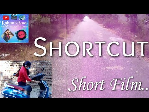 Apurva Gupta Shortcut | Short Film |