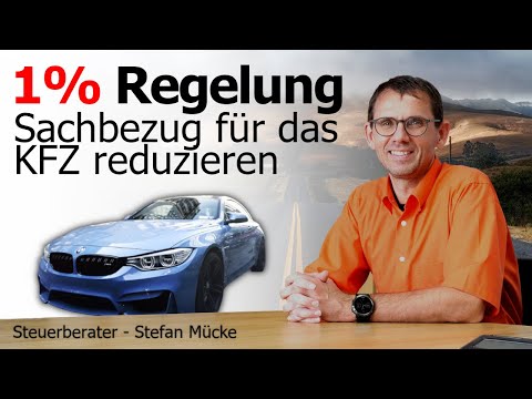 1%-Regelung - Sachbezüge für den Firmenwagen reduzieren - zusätzlich Steuern sparen!