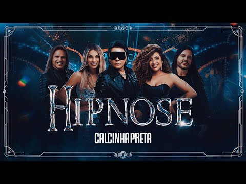 Hipnose - Calcinha Preta | DVD MÁGICA: O Espetáculo (Ao Vivo em Belém do Pará)