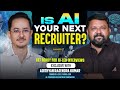Gen Z Vs AI Hiring Expectations Aspirations Reality Check Gobinath Adithyan Rajendra Kumar