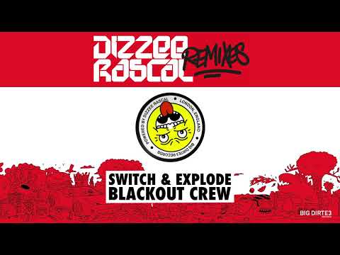 Switch & Explode (The Blackout Crew Remix)