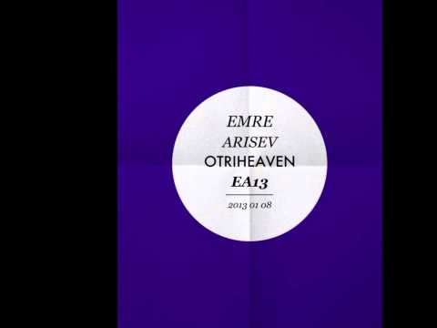 Emre Arısev - Otriheaven ( Original " Let's Go Edit " )