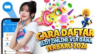 Cara Daftar Slot Online 💙 Cara Daftar Slot Via DANA 💙 Cara Deposit Slot Pakai DA