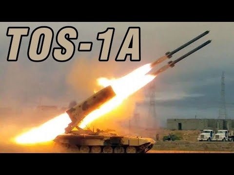 TOS-1A Heavy Flamethrower System - 220mm Thermobaric Multiple Rocket Launcher