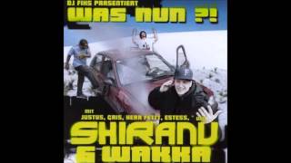 Shiranu & Wakka Feat: Justus - MORe Shit