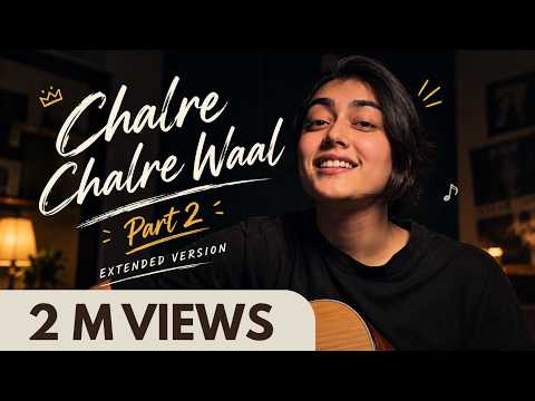 Chalre Chalre Waal (Extended) | Female Version | Tu Sanwal Phul Kasturi | Trending Songs 2026