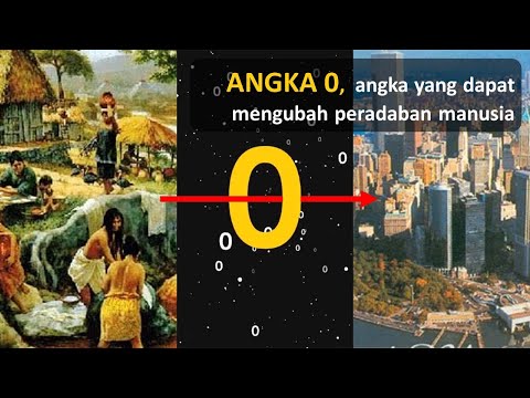 Bagaimana angka 0 dapat mengubah peradaban manusia?
