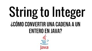 convertir un string a entero en Java