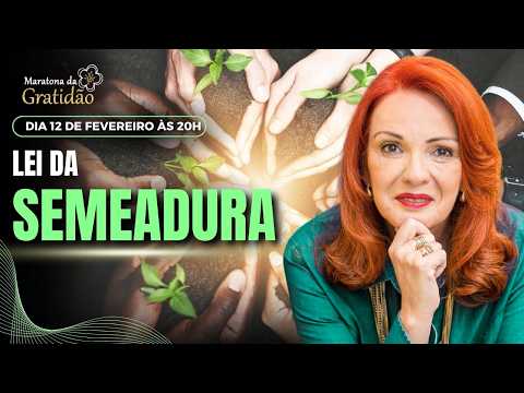Tempo de Semear e Colher: Pare de Plantar Ansiedade e Colha Gratidão | Epi 4 | Maratona da Gratidão