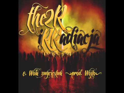 08. The2R - Wola zwycięstwa (prod. Wójto)